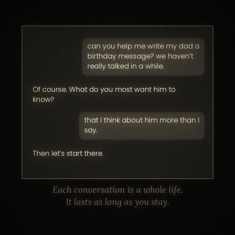 Chat bubbles frame "Each conversation is a whole life"