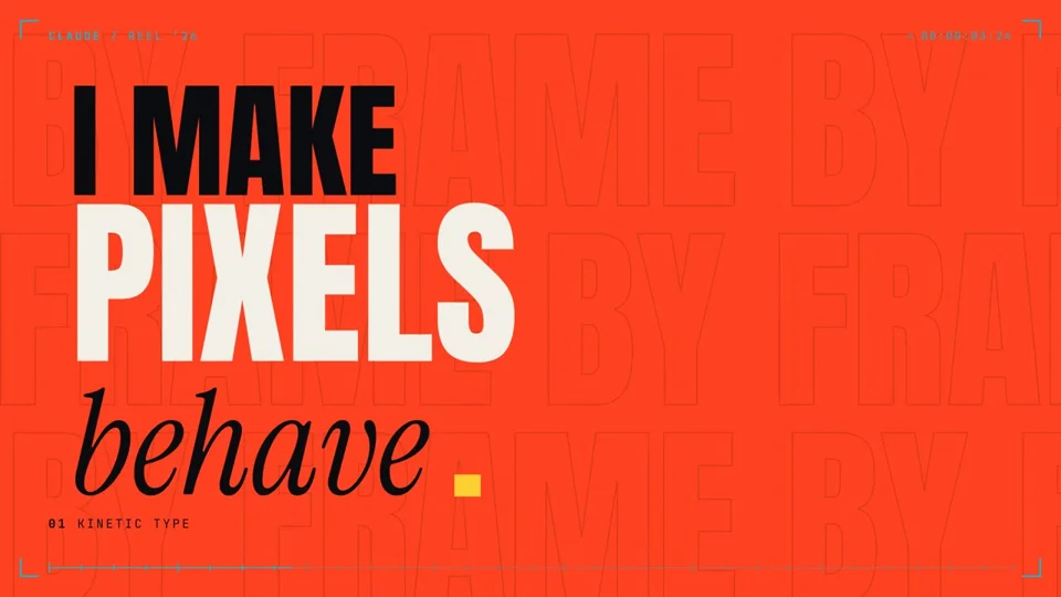 Kinetic type declares 'I make pixels behave' on red