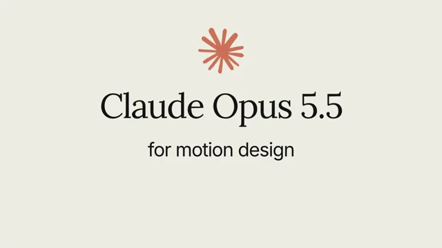 Claude Opus 5.5 can make launch videos in Motion.